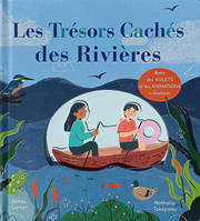 Les trésors cachés des rivières