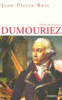 Dumouriez héros et proscrit, héros et proscrit