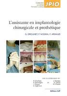 L'assistante en implantologie chirurgicale et prothétique