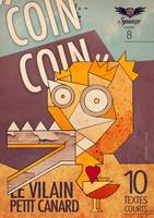 Coin coin le vilain petit canard, Squeeze n°8