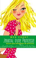 Journal d'une princesse - Encore plus d'histoires de Princesse, encore plus d'histoires de princesse