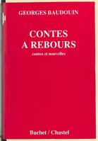 Contes à rebours, contes et nouvelles