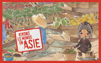 Vivons le monde en Asie