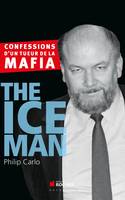 The Ice Man, Confessions d'un tueur de la mafia