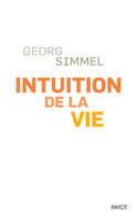 Intuition de la vie, Quatre chapitres métaphysiques