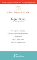 Le juridique, Cahiers de l'IREA n°19 - 2018