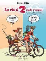 2, La Vie à 2, mode d'emploi - Tome 02, Loisirs, détente et oisiveté