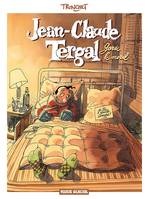 Jean-Claude Tergal, 1, Jean Claude Tergal - Tome 01 - Garde le moral