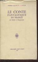 Conte fantastique, de Nodier à Maupassant