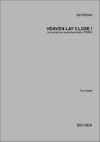 Heaven Lay Close I, for saxophone quartet and tabla (2008/9)