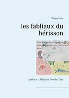 Les fabliaux du hérisson, Préface : Mariam Demba Sao