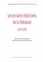 Les écrivains théoriciens de la littérature, (1920-1945)
