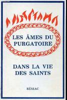 Les âmes du purgatoire dans la vie des saints