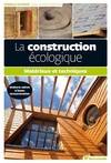 La construction écologique, matériaux et techniques