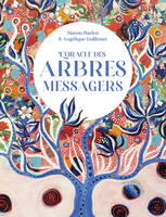 L'oracle des arbres messagers