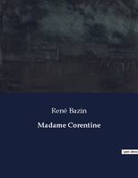 Madame Corentine, .