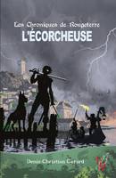 L'écorcheuse