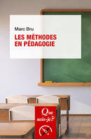 Les méthodes en pédagogie