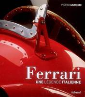 Ferrari, une légende italienne