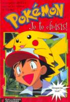 Pokémon., 1, Je te choisis !