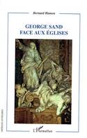 George Sand face aux Eglises