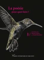 La poèsie pour quoi faire ? Volume I, Entretiens avec Benoît Conort et Daniel Maximin