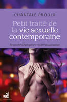 Petit traité de la vie sexuelle contemporaine, Revanche d'Aphrodite et hypersexualisation