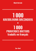 1000 krennlavar brezhonek, 1000 proverbes bretons traduits en français