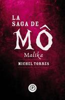 La Saga de Mô : Malika