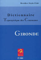 Gironde, Dictionnaire toponymique des communes- Gironde