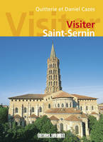 Visiter Saint-Sernin