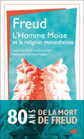 L'Homme Moïse et la religion monothéiste, Der Mann Moses und die monotheistiche Religion