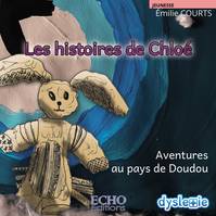 Les histoires de Chloé, Aventures au pays de Doudou