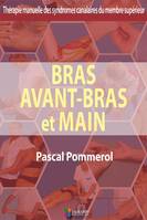 Bras, avant-bras et main, Thérapie manuelle des syndromes canalaires du membre supérieur