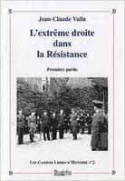 Les cahiers libres d'histoire, L'extrême droite dans la Résistance