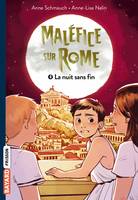 4, Maléfice sur Rome, Tome 04, La nuit sans fin