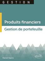 Produits financiers. Gestion de portefeuille