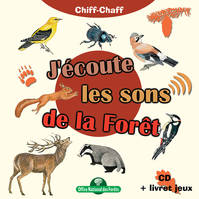 J'écoute les sons de la Forêt (CD+LIVRET)