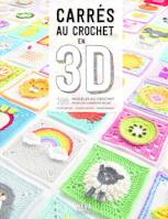 Carrés au crochet en 3D