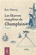 Les Oeuvres complètes de Champlain