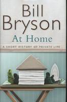 At Home: A Short History of Private Life