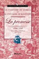 La Promesse : Correspondance 1786-1787, Eléonore de Sabran – Stanislas-Jean de Boufflers