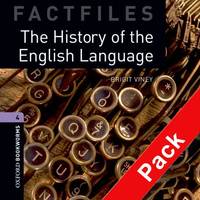 OBWL 3E LEVEL 4: THE HISTORY OF THE ENGLISH LANGUAGE FACTFILE AUDIO CD PACK