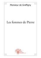 Les femmes de Pierre