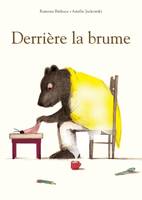 Derrière la brume