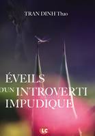 Éveils d'un introverti impudique