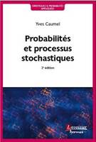 PROBABILITES ET PROCESSUS STOCHASTIQUES (2. ED.) (COLL. STATISTIQUE ET PROBABILITES APPLIQUEES)