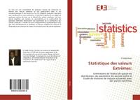 Statistique des valeurs Extrêmes:, Estimations de l'indice de queue de distribution, du paramètre du second ordre et Etude de mesures