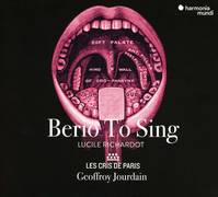 Berio to sing - Richardot, Les Cris de Paris, Jourdain