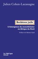 Berbères juifs, L'émergence du monothéisme en Afrique du Nord
